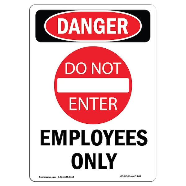 Safety Sign, OSHA Danger, 5" Height, Employees Only, Portrait, 10PK
